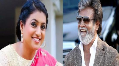 ഉന്നതനായിരുന്നു ഇപ്പോൾ രജനി സീറോ ആയി മാറി ; സൂപ്പർ സ്റ്റാറിനെ രൂക്ഷമായി വിമർശിച്ച് റോജ